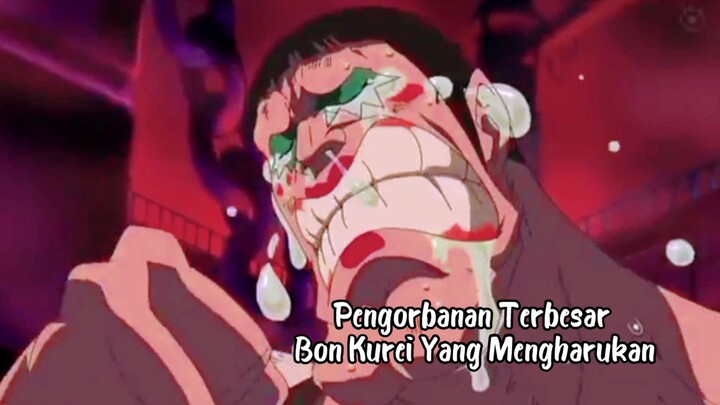 Pengorbanan Terbesar Bon Kurei