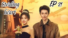 [ENG] EP 21 Stealing heart