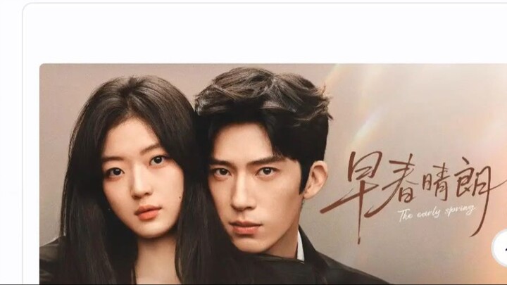 The Early Spring (2026) Chinese Drama With English Sub