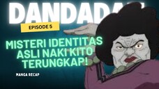 Dandadan Season 2 Episode 5 : Ritual Pengusiran Evil Eye dan Identitas Asli Naki Kito