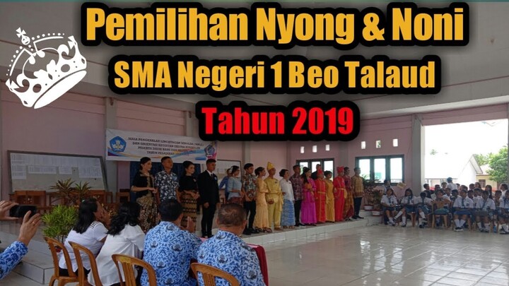 Pemilihan Nyong Dan Noni SMA Negeri 1 Beo Talaud Tahun 2019