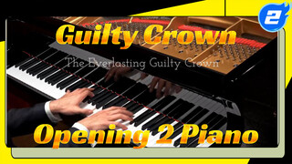 [Animenz] The Eternal Guilty Crown - Opening 2 (Piano)_2