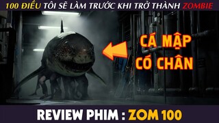 [Review Phim] ZOM 100 - 100 Điều Tôi SẼ LÀM Trước Khi Trở Thành ZOMBIE