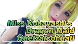 Miss Kobayashi's Dragon Maid|Quetzalcohuātl-Cosplay