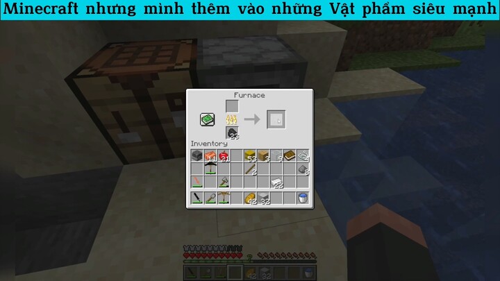 Minecraft nhưng mình thêm vào những Vật phẩm siêu mạnh p4