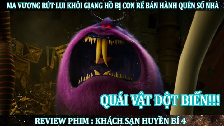 MA VƯƠNG RÚT LUI KHỎI GIANG HỒ BỊ CON RỂ BÁN HÀNH ĐẾN TRẦM CẢM | REVIEW PHIM : KHÁCH SẠN HUYỀN BÍ 4