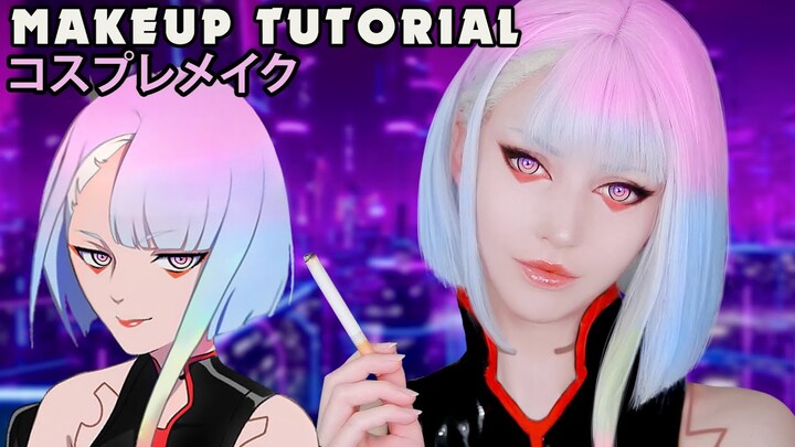 ☆ Lucy Cosplay Makeup Tutorial Cyberpunk: Edgerunners サイバーパンク エッジランナーズ ☆