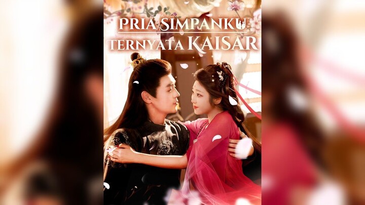 Pria Simpanku Ternyata Kaisar Full Bahasa Indonesia (FR)