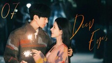 Deep Affection Eyes - Episode 7 [Eng Sub]