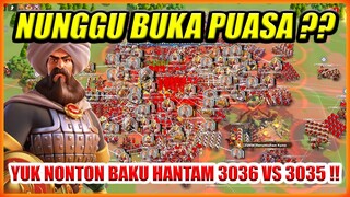 HAUS ?? LAPER ?? NONTONIN BAKU HANTAM 3036 VS 3035 AJA NIH SAMBIL NUNGGU BUKA PUASA !!