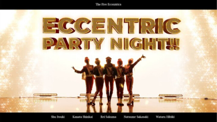 【あんスタ】 Eccentric Party Night!! 追憶セレクションMix #踊ってみた 【五奇人】