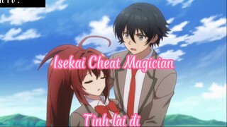 Isekai Cheat Magician_Tập 1 Tỉnh lại đi