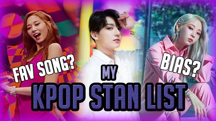 KPop Groups I Stan with Bias, Favorite Song & First Song I've Heard (Stan List)「KPOP OPINIONS」