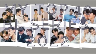 It's my top 10 BL series of 2022 (not in order) | BL | FMV