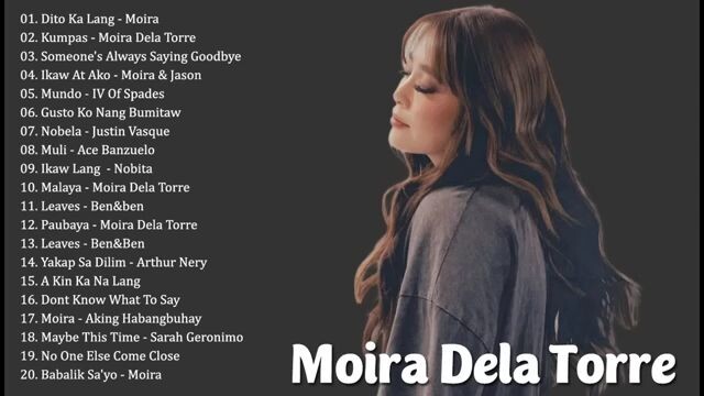 20 hit songs moira dela torre 👋