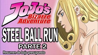 Resumiendo JOJO'S BIZARRE ADVENTURE - STEEL BALL RUN (Parte 2)