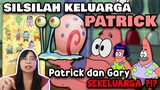 Patrick Keturunan Bangsawan? | Ternyata Gary Sodaraan Sama Patrick??! Silsilah Keluarga Patrick