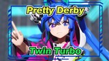 [Pretty Derby MMD] Twin Turbo - ROKI
