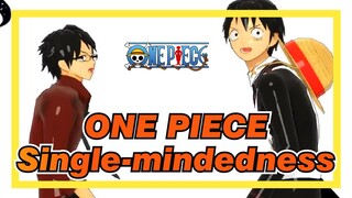 ONE PIECE|【MMD】Single-mindedness of LuffyX3