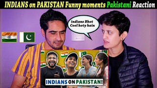 INDIANS on PAKISTAN! | Funny | Best moments | Pakistani Reaction On india