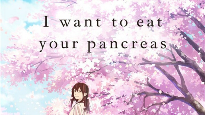 I want to eat your pancreas link in description