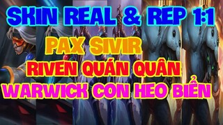 [LMHT] SO SÁNH SKIN BẢN XỊN VÀ BẢN THƯỜNG CỦA SIVIR, RIVEN, WARWICK | REAL & REP 1 : 1 | EZREAL MVP