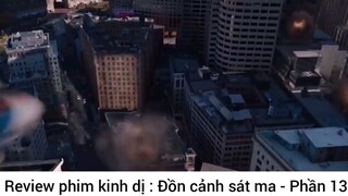 Review phim kinh dị: Đồn cảnh sát ma #13