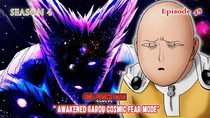 One Punch Man (Season 4) - Episode 48 [Bahasa Indonesia] - " Awakened Garou : Cosmic Fear Mode "