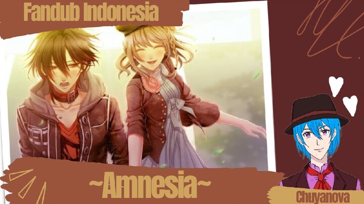 Fandub Indonesia [AMNESIA]- Ayok kita pacaran!! (◕‿◕)♡