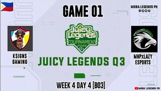 KSIGNS Gaming vs MNPxLAZY Esports Game 01 | Juicy Legends Q3 2022