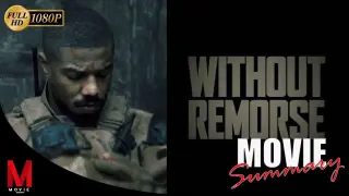 Without Remorse Movie Review - Movie Recap