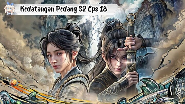 Sword of Coming Season 2 Episode 18