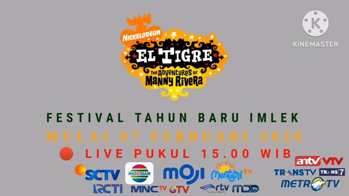 El Tigre The Adventures Of Manny Rivera Festival Tahun Baru Imlek 🔴 Langsung (07 Februari 2026)