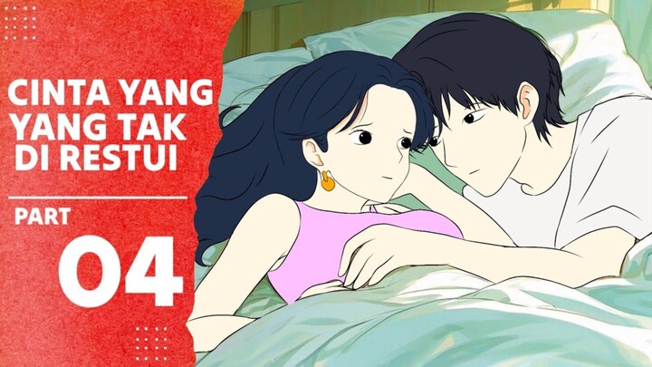 Cinta Yang Tak Direstui Part 4