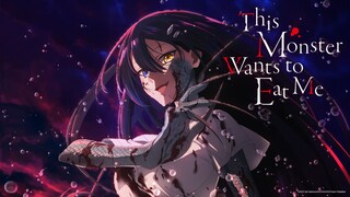 Có Thứ Muốn Ăn Thịt Tôi - Tập 1