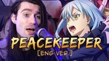 「PEACEKEEPER」That Time I Got Reincarnated as a Slime S3 OP [FULL English Cover] || Sam Luff