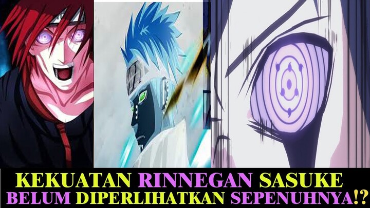 KEKUATAN RINNEGAN NAGATO YANG PERNAH DIGUNAKAN SASUKE SERTA PERBEDAANNYA - FAKTA ANIME NARUTO-BORUTO