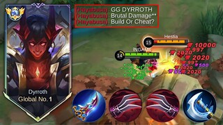 GLOBAL DYRROTH NEW BUILD FOR DAMAGE HACK LIFESTEAL! This Brutal insane Build is Totally Broken