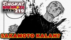 SAKAMOTO DIKALAHKAN⁉️REVIEW SAKAMOTO DAYS 219 TERBARU INDONESIA