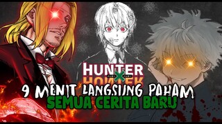 PANDUAN MUDAH MEMAMAHAMI apa yang TERJADI di ARC BARU HxH!!!