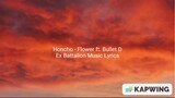 ex battalion, honcho, bullet d - flower (slowed and reverb with lyrics)