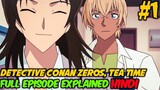 #1 Detective Conan Zero's Tea Time Explained Hindi2022 Detective Conan Episode 1 Anime in Hindi