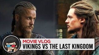 Vikings versus The Last Kingdom - Mana yang Terbaik?