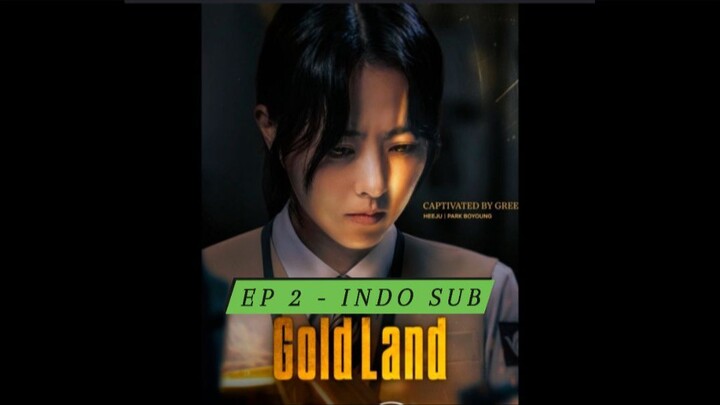 (EP 2) INDO SUB - Gold Land (2026)