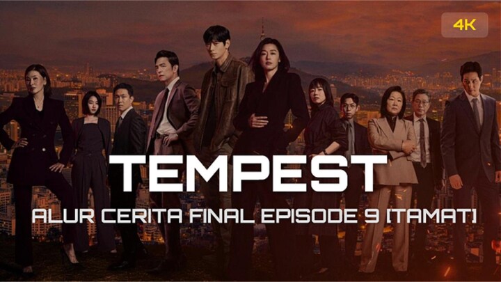 TEMPEST (2025) EPISODE 9 BAHASA INDONESIA [4K]