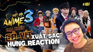 HƯNG REACTION || PING LÊ - Biệt Đội ANIME Phần 3: Đại Chiến Cô Vít