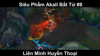 Siêu Phẩm Akali Bất Tử Phần 8