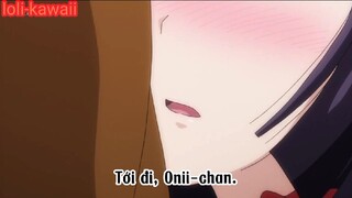 tới điii, onii-chann 🌚🌚🌚
