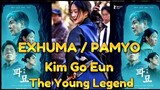 EXHUMA / PAMYO AND THE YOUNG LEGEND KIM GO EUN