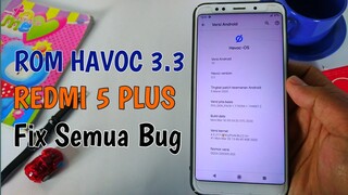 Cara Instal Rom Havoc Os 3.3 Redmi 5 Plus